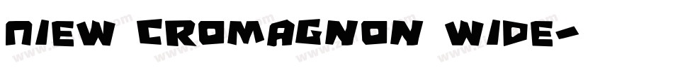 Niew CroMagnon Wide字体转换